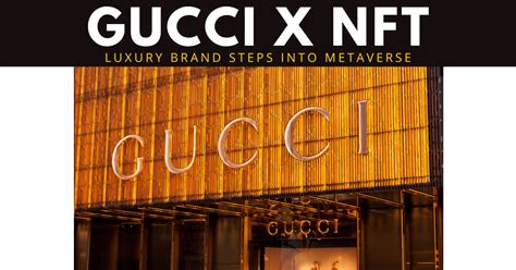 gucci nft collection|Gucci web3.